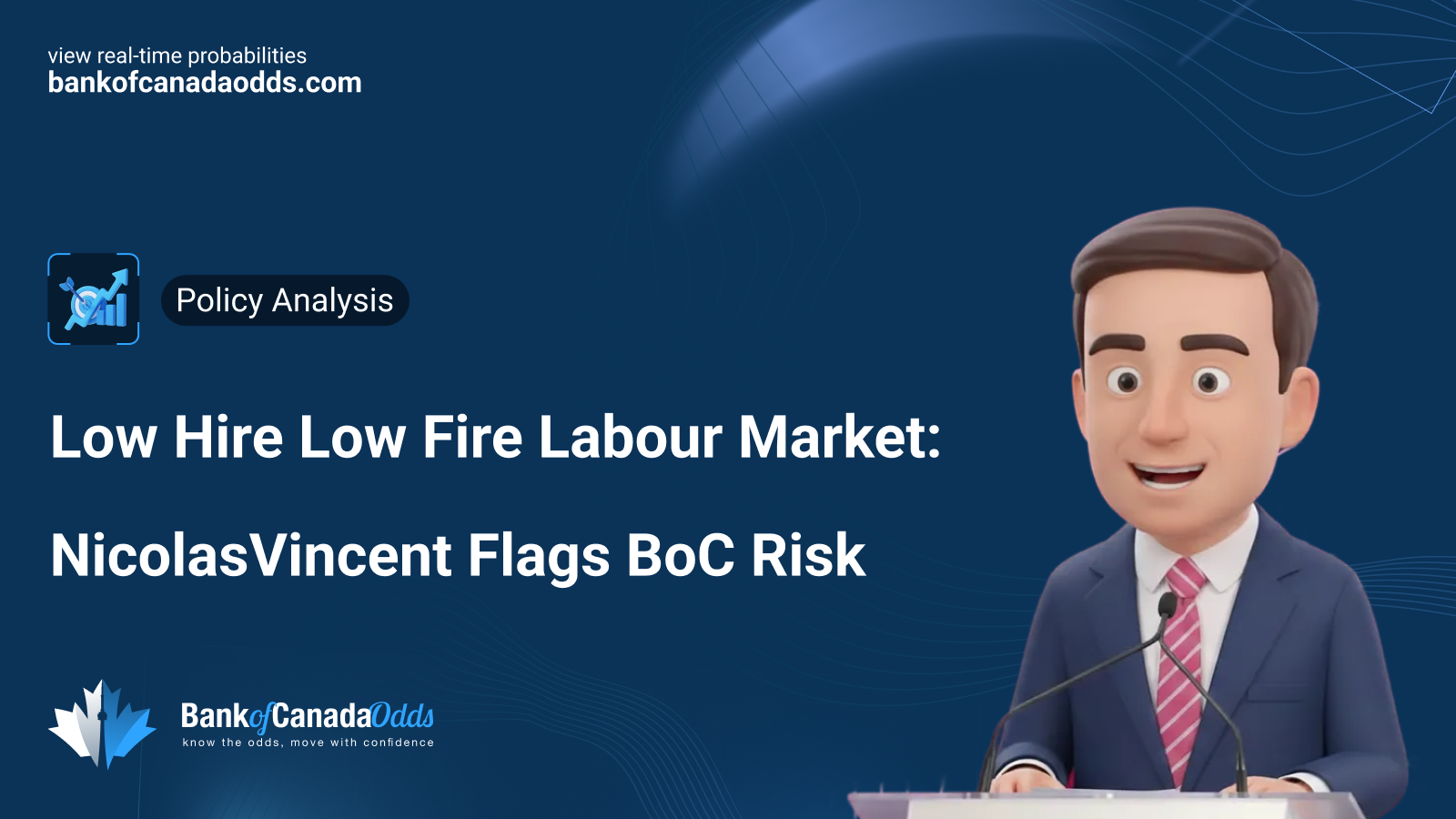 Low Hire Low Fire Labour Market: NicolasVincent Flags BOC Risk